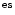$^{{\rm es}}$